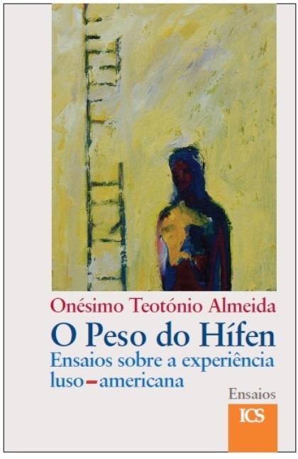 Lançamento em New York do Livro  O  Peso do Hífen. Ensaios sobre a experiência luso-americana